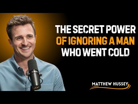 🧠 The Secret Power of Ignoring a Man Who Went Cold | Matthew Hussey Motivational Speech (2025)