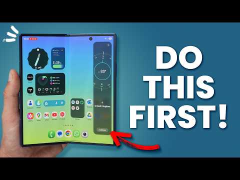 Galaxy Z Fold 7 - First Things To Do ( 16 Tips & Tricks ) Part 1 of 3