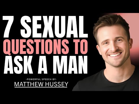7 "Spicy" Questions To Ask A Man (That Will Make Him Obsessed With You) | Matthew Hussey