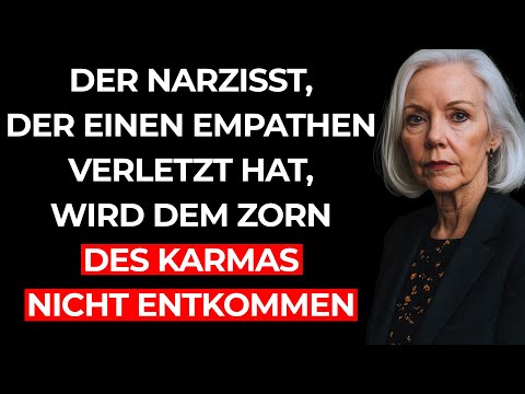 Der Narzisst, der einen EMPATHEN verletzt hat, wird dem ZORN des KARMAS niemals entkommen