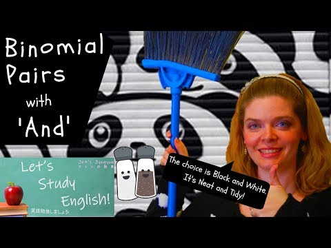 Binomials: Improve your English Fluency with 15 Binomial Pairs using 'And'!  English Collocations!