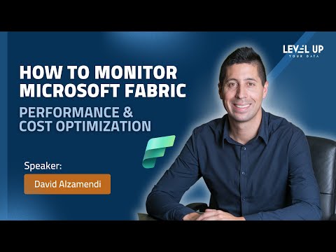 How to Monitor Microsoft Fabric Resources: Performance & Cost Optimization