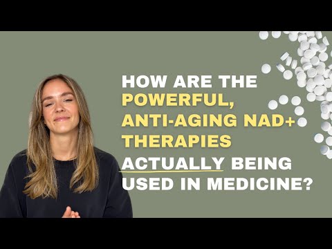 How are the powerful, anti-aging NAD THERAPIES actually being used in medicine?