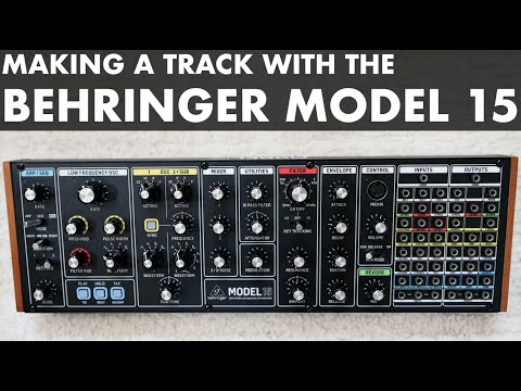 Making a Track with the Behringer Model 15