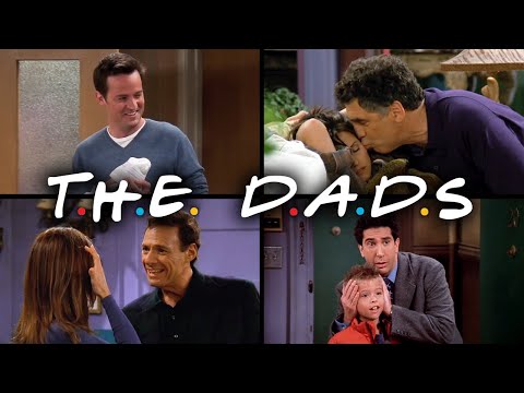 The Ones with the Dads | Friends