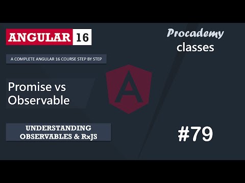 #79 Promise vs Observable | Understanding Observables & RxJS | A Complete Angular Course
