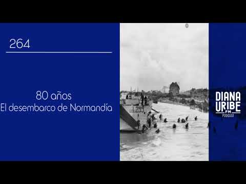 El desembarco de Normandía - 80 años