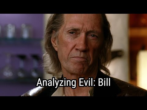 Analyzing Evil: Bill From Kill Bill