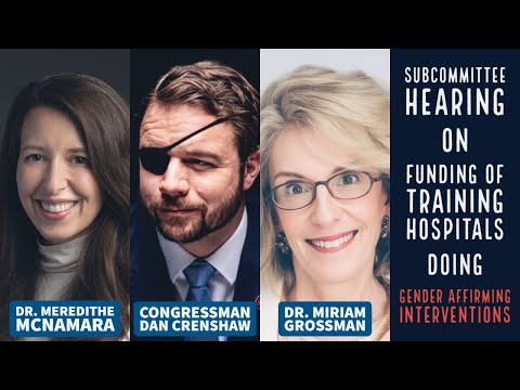 Gender Affirming Care - McNamara vs Grossman & Crenshaw - Health Subcommittee Hearing (6/14/2023)