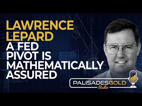 Lawrence Lepard: A Fed Pivot is Mathematically Assured