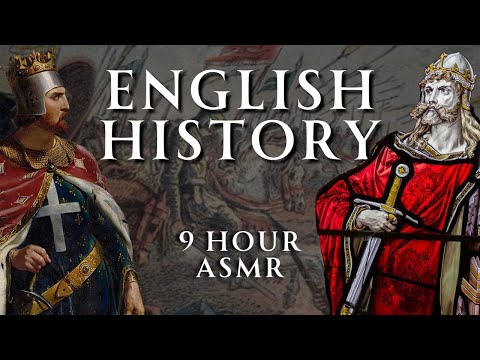 Fall Asleep to 9 Hours of English History | Part 1 | Human Voiced, No Ads