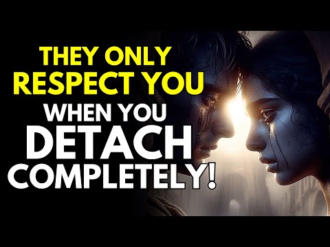 They Only Respect You When You Detach Completely | Stoicism Explained
