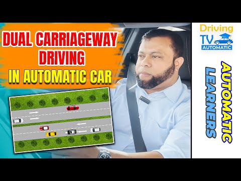 How to Drive on a Dual Carriageway in an Automatic Car || Dual Carriageway Driving In Automatic Car