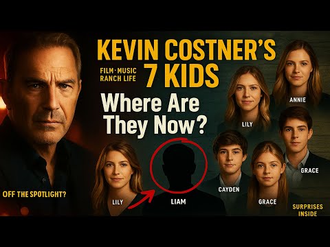 Whatever Happened to Kevin Costner's 7 Children