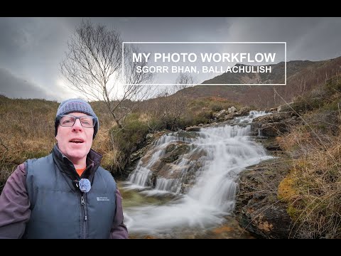 Photo workflow on Sgorr Bhan, Ballachulish. Landscape Photography of the Scottish Highlands