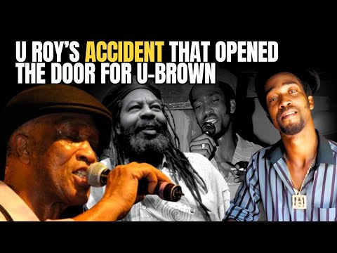 U-Roy’s Accident and the Birth of U-Brown | Reggae’s Most Mysterious Turning Point