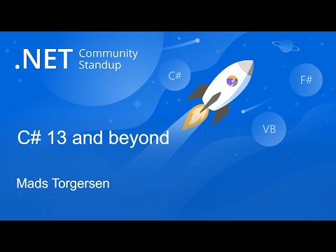Languages & Runtime Community Standup - C# 13 and beyond