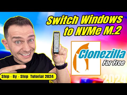 How to Clone Windows from SSD to NVMe M2 using Clonezilla for Free