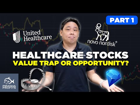 Healthcare Stocks. Value Trap or Opportunity? Part 1 of 2