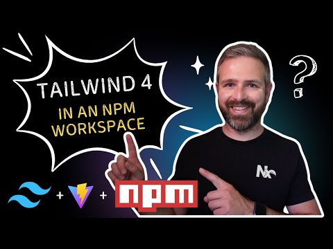 Configure Tailwind 4 with Vite in an NPM workspace monorepo
