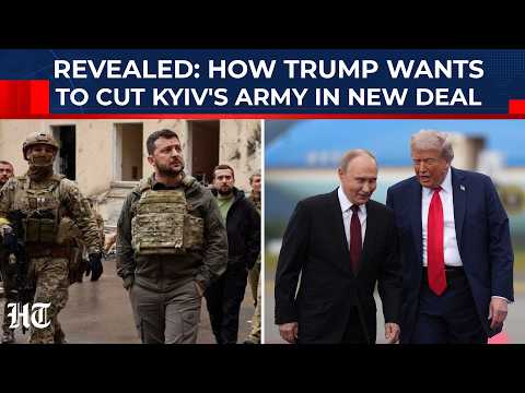 Revealed: How Much Trump Wants To Cut Ukraine's Army In New Russia Peace Deal| Putin| Zelensky