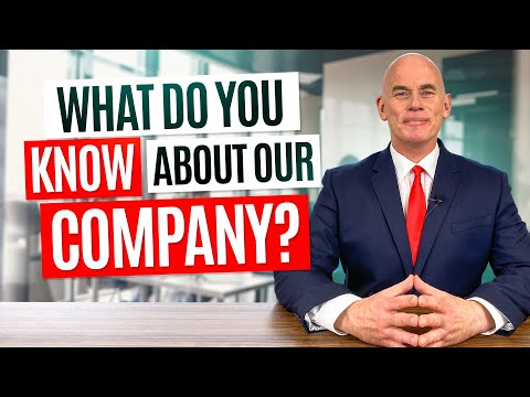 WHAT DO YOU KNOW ABOUT OUR COMPANY? (A Brilliant Example Answer to this Tough Interview Question!)
