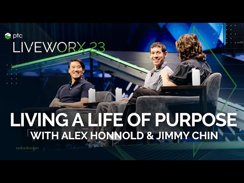 Alex Honnold and Jimmy Chin On Living a Life of Purpose | PTC LiveWorx 2023 #Keynote