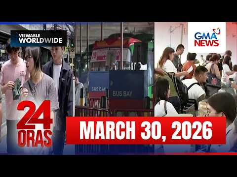 24 Oras Express: March 30, 2026 [HD]