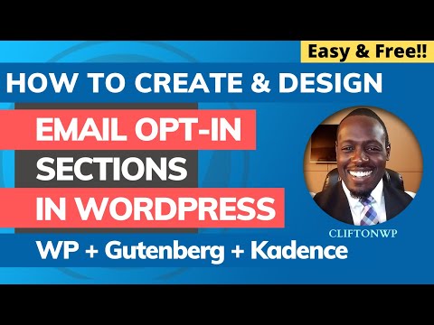 How to Create Beautiful Email Opt-in Sections in WordPress FREE with Kadence + Gutenberg