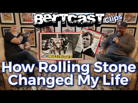 How the Rolling Stone Article Changed my Life - CLIP - Bertcast