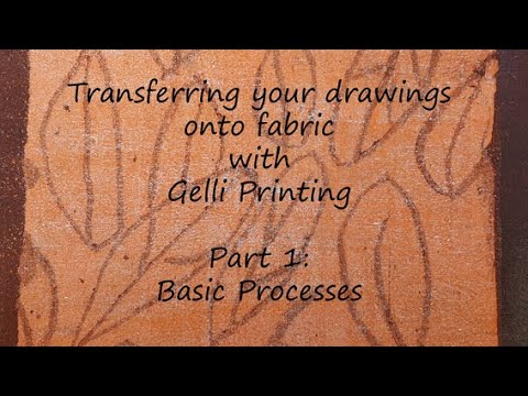 Transferring Your Drawings Onto Fabric with Gelli Printing, Part 1