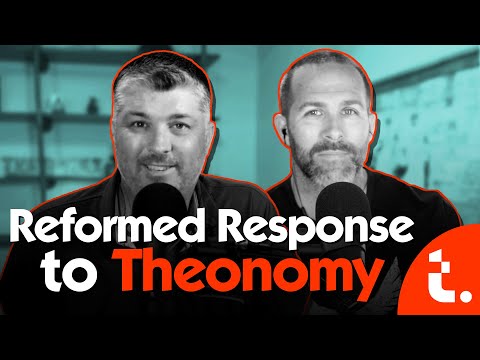 A Reformed Response to Theonomy | Theocast
