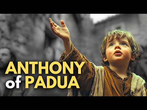 Saint ANTHONY of Padua, the saint of a THOUSAND miracles