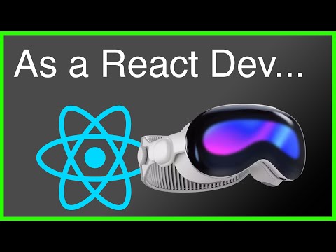 How to build a Vision Pro App (As a React Developer)