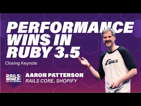 Aaron Patterson - Rails World 2025 Closing Keynote