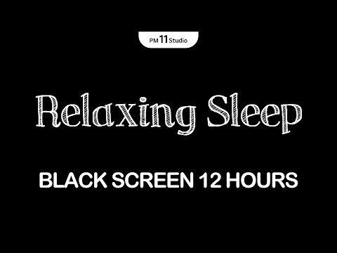 Relaxing Sleep Music + Stress Relief | Sleeping Music for Deep Sleeping | Black Screen