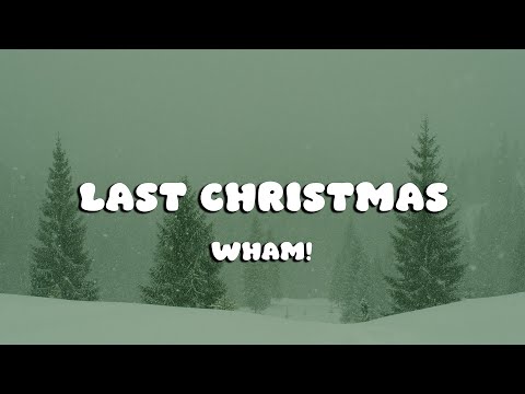 Wham! - Last Christmas (Lyrics)