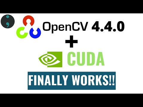 Build and Install OpenCV With CUDA (GPU) Support on Windows 10