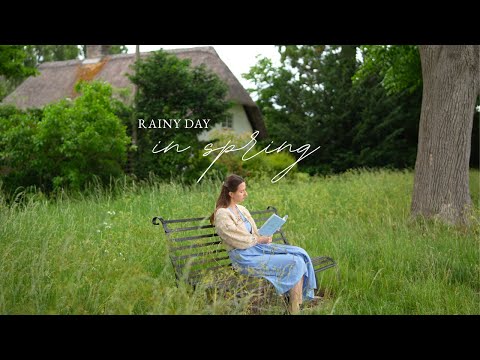 Slow rainy spring day in the English countryside | Cozy Cottage, Homemaking | On The Cusp Of Summer🌿