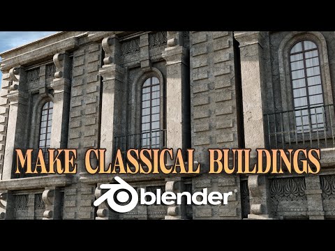EASY WAY To Make Classical Buildings in Blender