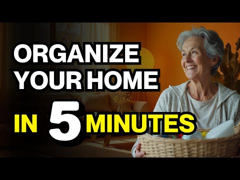 DECLUTTER YOUR HOME IN JUST 5 MINUTES