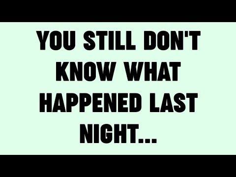 💸 YOU STILL DON'T KNOW WHAT HAPPENED LAST NIGHT...