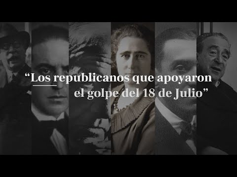 Los republicanos que apoyaron el Alzamiento Nacional de Franco el 18 de julio de 1936