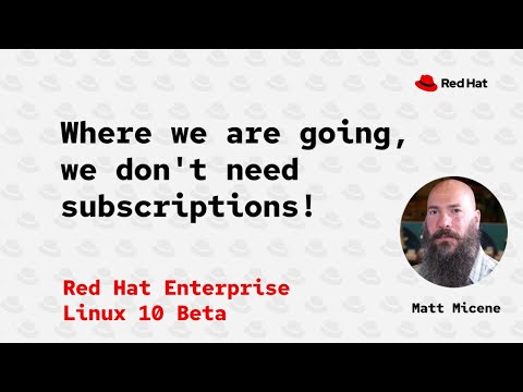 Simple content and you.  Subscription management for Red Hat Enterprise Linux 10
