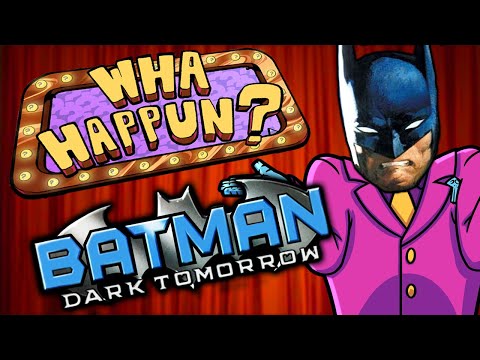 Batman Dark Tomorrow - What Happened?