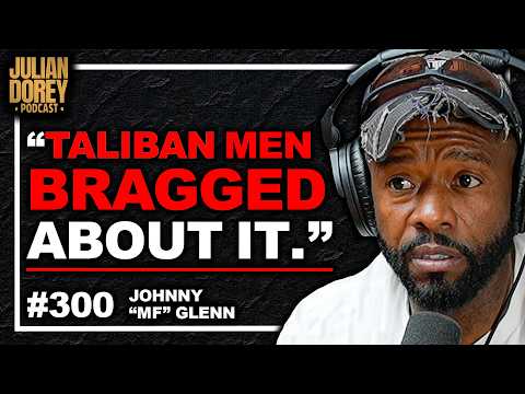 Spec Ops Commando on Afghanistan’s #1 Darkest Secret & Undercover Warfare | Johnny MF Glenn • 300