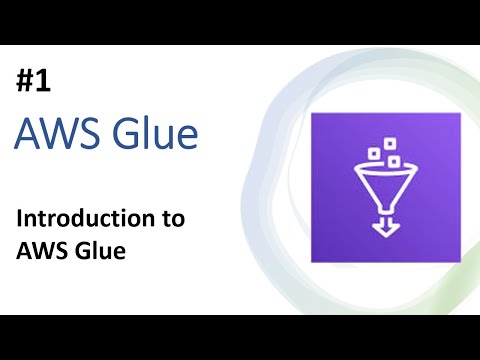 AWS Glue | Introduction to AWS Glue | AWS Glue Tutorial - 1