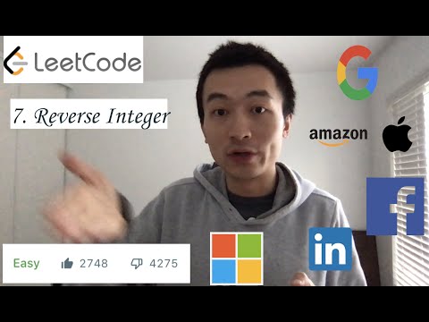LeetCode 7: Reverse Integer - Interview Prep Ep 55