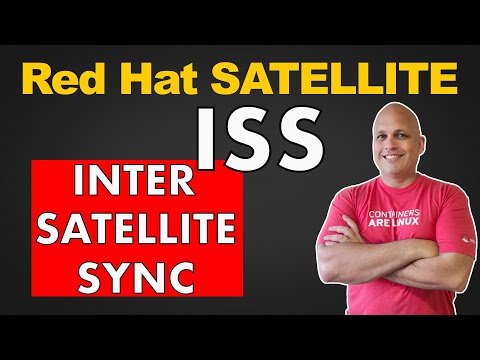 Red Hat Satellite ISS (Inter Satellite Syn) Tutorial: Synchronize Your Satellites like a Pro