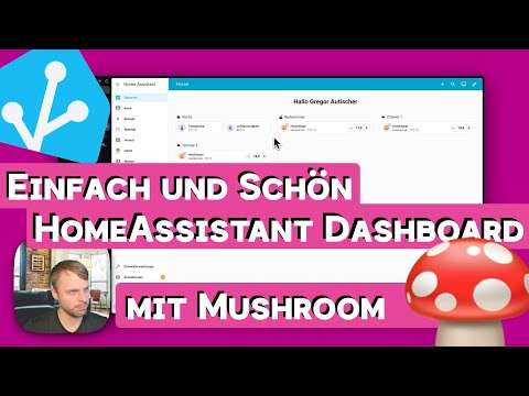 Endlich ein SCHÖNES HomeAssistant Dashboard! Mushroom Cards Tutorial für Anfänger